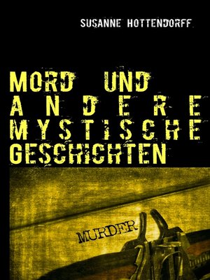 cover image of Mord  und andere mystische Geschichten
